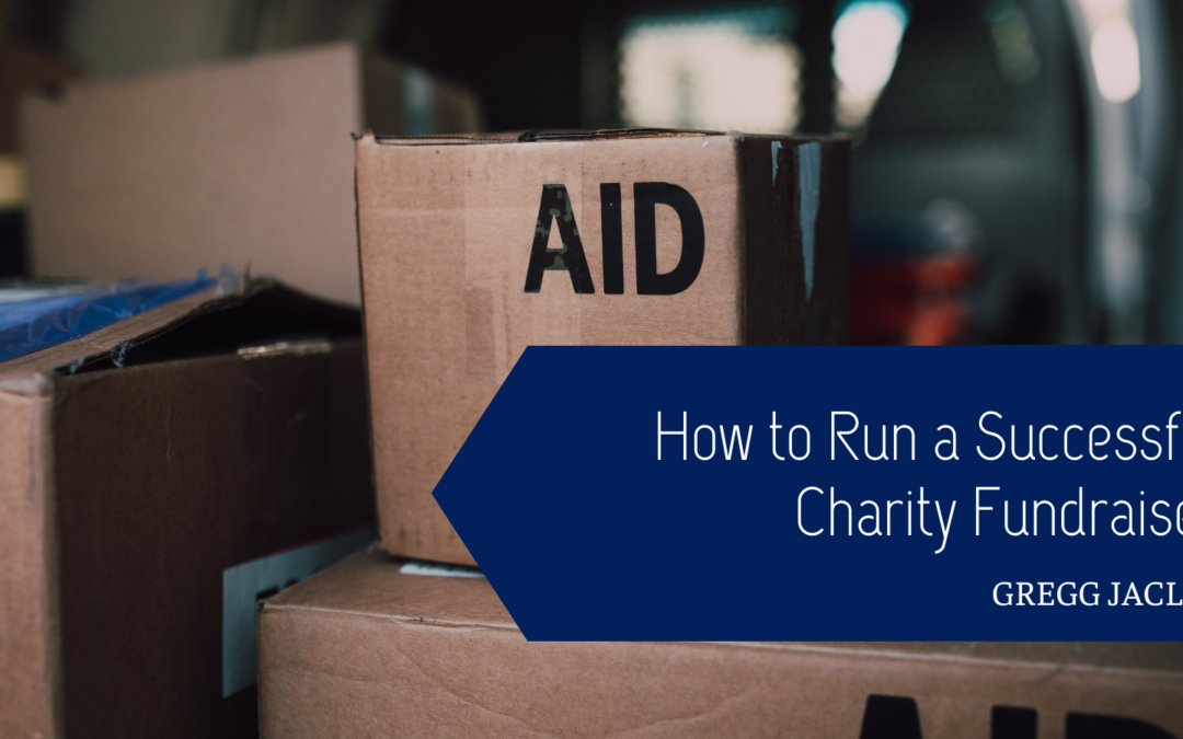 Gregg Jaclin How to Run a Successful Charity Fundraiser