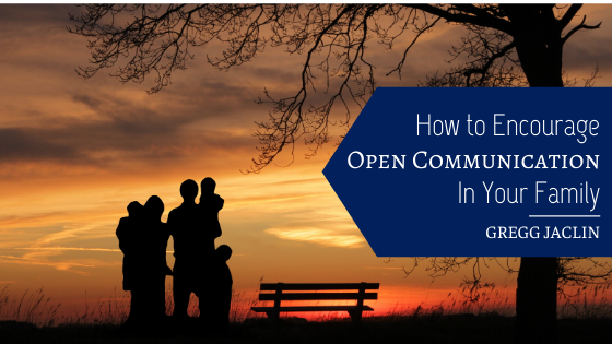 How to Encourage Open Communication in Your Family