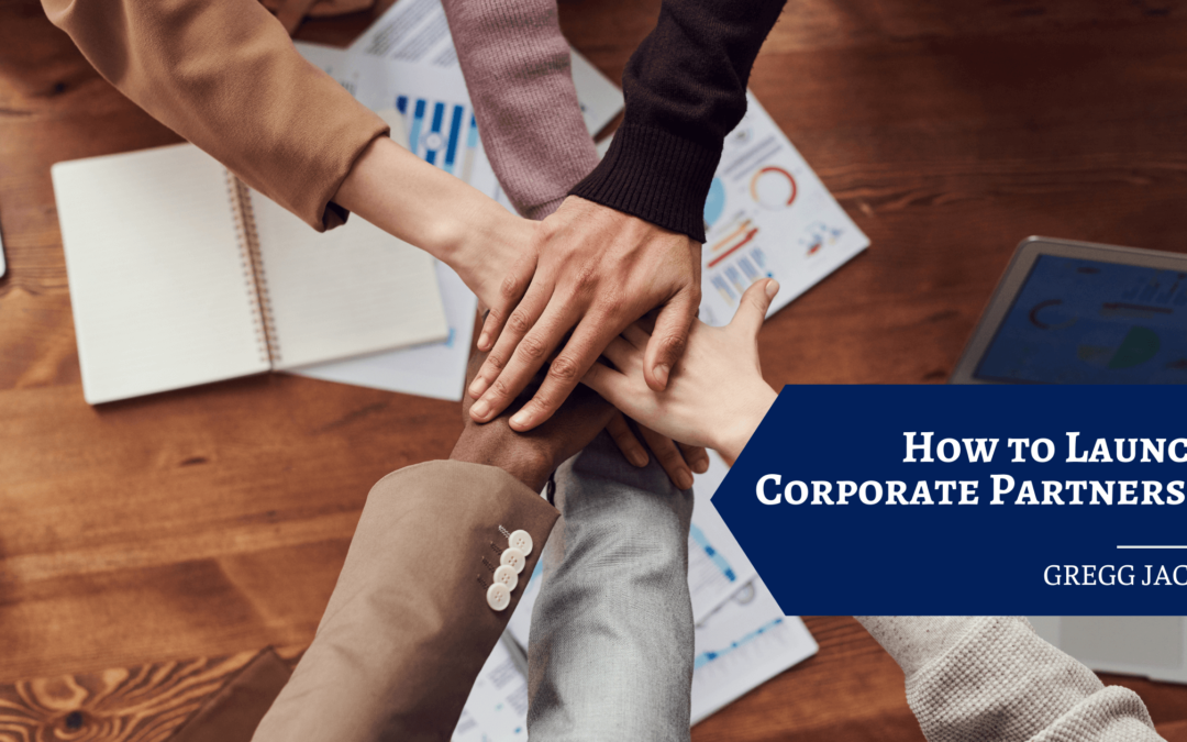 How to Launch a Corporate Partnership